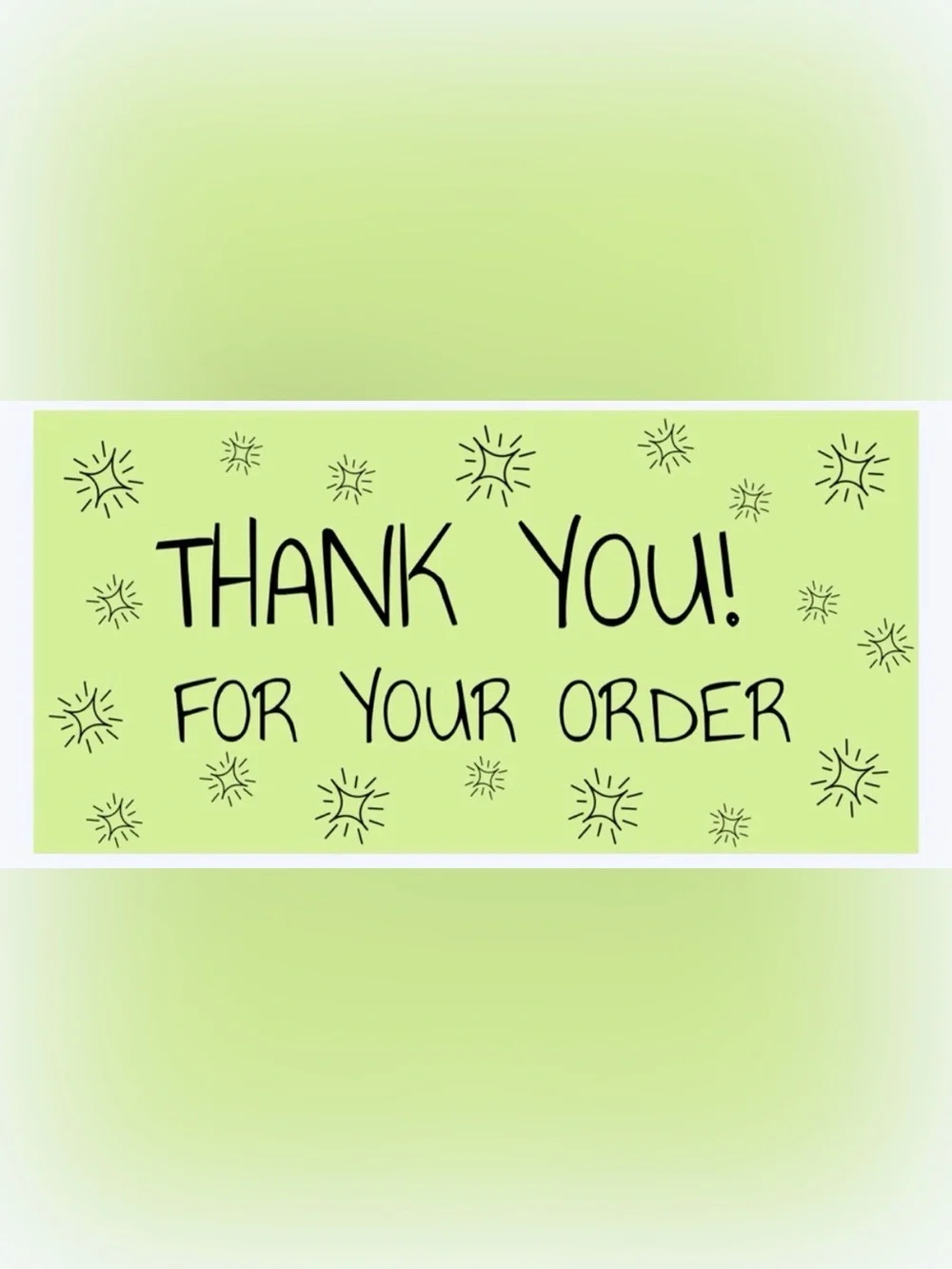 NWT 50 STICKERS - 2” x 1” - THANK YOU FOR YOUR ORDER - BRIGHT GREEN